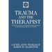 Trauma and the Therapist: Countertransference and Vicarious Traumatization in Psychothcountertransference and Vicarious Traumatization in Psycho