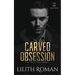Carved Obsession: a Dark Mafia Romance