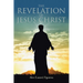 The Revelation of Jesus Christ