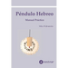 Manual Práctico del Péndulo Hebreo