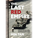 The Last Red Empire: A Story About Living in Communist China