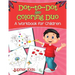 Dot-to-Dot and Coloring Duo (A Workbook for Children)