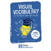 Visual Vocabulary: 250 Vocabulary Words with Pictures