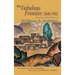 The Fabulous Frontier, 1846-1912: Facsimile of 1962 Edition