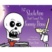The Skeleton That Found The Funny Bone