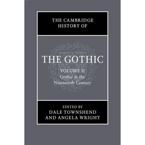 The Cambridge History of the Gothic