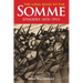 The Long Road to the Somme: Episodes 1870 to 1915