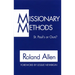 Missionary Methods: St. Paul's or Our's?