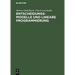 Entscheidungsmodelle und lineare Programmierung