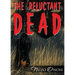 The Reluctant Dead