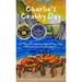 Charlie's Crabby Day: A Tale of Friendship Against the Tide