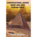 Conversational Arabic Quick and Easy: Sudanese Dialect