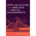 Data Collection and Analysis in Hostile Environments