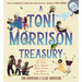 A Toni Morrison Treasury: The Big Box; The Ant or the Grasshopper?; The Lion or the Mouse?; Poppy or the Snake?; Peeny Butter Fudge; The Tortoise or t