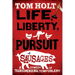Life, Liberty, and the Pursuit of Sausages