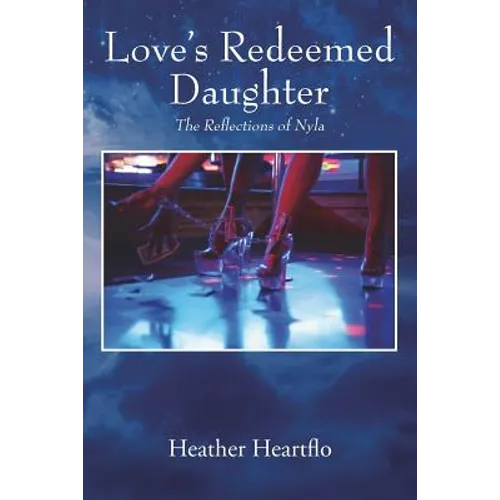 Love's Redeemed Daughter: The Reflections of Nyla