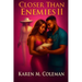 Closer Than Enemies 2