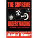 The Supreme Understanding: The Teachings of Islam in North America