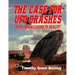 The Case for UFO Crashes - From Urban Legend to Reality
