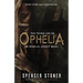 The Third Life of Ophelia