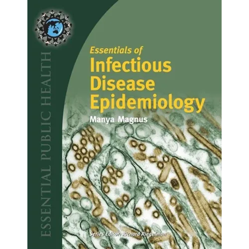 Essentials of Infectious Disease Epidemiology: .