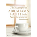 The Example of Abraham's Faith in the New Testament: Biblical Reflections