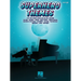 Superhero Themes: Featuring Easy Piano Arrangements from 14 of Your Favorite Heroes and She-Roes