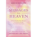 Messages from Heaven: 12 Powerful Must Hear Messages from Heaven through Near-Death Experiences