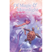 Of Magic & Moonlight
