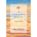 The Unknown Reality, Volume One: A Seth Book