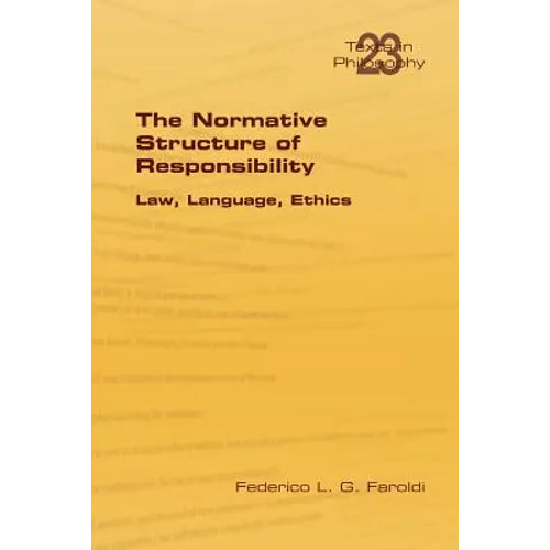 The Normative Structure of Responsibility