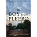 The Boy from Pleebo: A Story of Survival and Perseverance