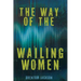 The Way of the Wailing Women