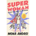 Superwoman: A Funny and Reflective Look at Single Motherhood, The Sh*t They Don't Tell You Edition