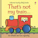 That's Not My Train.