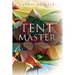 Tent Master: One on One Encounter