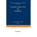 Evolution, Money, War, and Computers: Non-Traditional Applications of Computational Statistical Physics