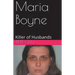 Maria Boyne Killer of Husbands