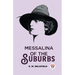 Messalina Of The Suburbs