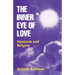 Inner Eye of Love: Mysticism and Religion