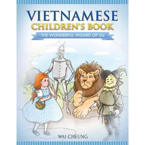Vietnamese Children's Book: The Wonderful Wizard Of Oz