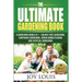 Ultimate Gardening Book: 4 Gardening Books in 1 - Square Foot Gardening, Container Gardening, Urban Homesteading, Vertical Gardening