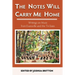 The Notes Will Carry Me Home: Writings On Music from Evansville and the Tri-State