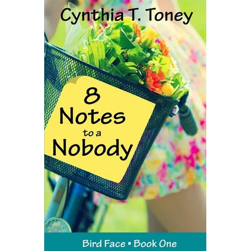 8 Notes to a Nobody