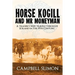 Horse Kogill and Mr Money-Man