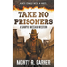 Take No Prisoners: A Classic Western Justice Series