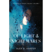 Of Light and Nightmares: The Ashes of Magic Trilogy, Volume I