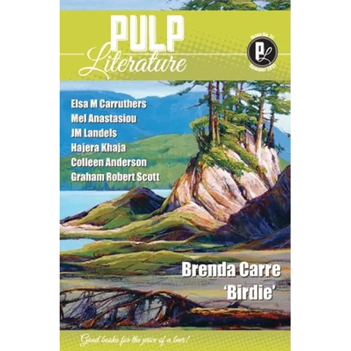 Pulp Literature Summer 2021: Issue 31