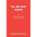 Till We Meet Again