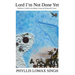 Lord I'm Not Done Yet: A Believer's Guide to Accepting, Living, and Dying With Cancer